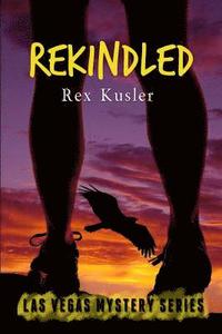 bokomslag Rekindled (Las Vegas Mystery Book 9)