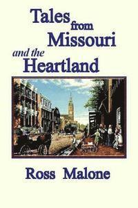 bokomslag Tales from Missouri and the Heartland