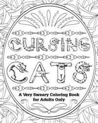 bokomslag Cursing Cats: A Very Sweary Coloring Book for Adults Only