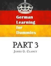 bokomslag German Learning for Dummies: Part 3
