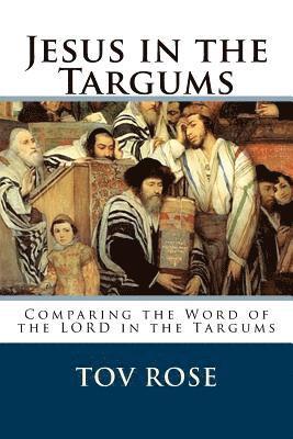 Jesus in the Targums 1