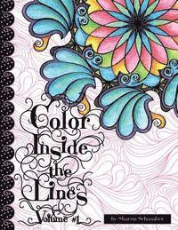 bokomslag Color Inside the Lines Vol. 1: Creative Inspiration for Quilters, Crafters and Colorists