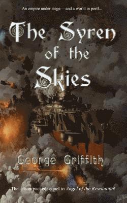 George Griffith - The Syren of the Skies, Häftad. Tillgänglighet: Lägg i varukorg