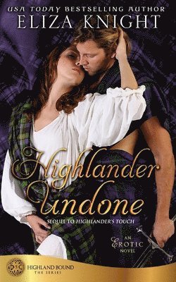 Eliza Knight - Highlander Undone, Häftad