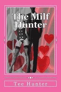 bokomslag The Milf Hunter