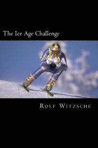 bokomslag The Ice Age Challenge