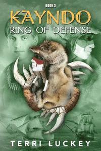 bokomslag Kayndo Ring of Defense: Book 3 of the Kayndo series- a post-apocalyptic, survival, adventure novel