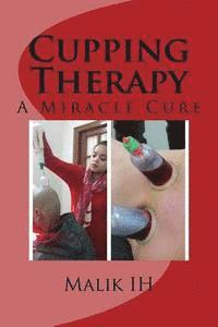 Cupping Therapy: A Miracle Cure 1