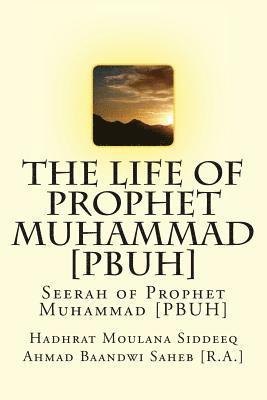 Hadhrat Moul Ahmad Baandwi Saheb [R a ], Hadhrat Mo Ahmad Baandwi Saheb [R a. ]., Hadhrat Moul Ahmad Baandwi Saheb [R.A.] - Life of Prophet Muhammad [PBUH], Häftad