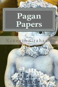 Kenneth Grahame - Pagan Papers, Häftad