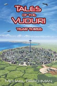 bokomslag Tales of the Vuduri: Year Three