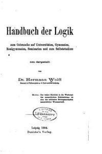 bokomslag Handbuch der Logik zum Gebrauche auf Universitäten, Gymnasien, Realgymnasien