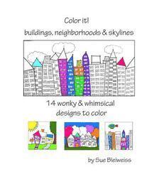 bokomslag Color It! buildings, neighborhoods & skylines