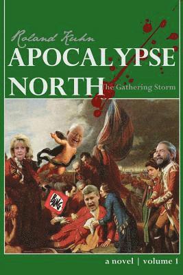 bokomslag Apocalypse North: The Gathering Storm