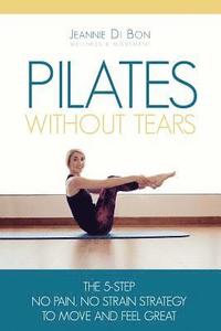 bokomslag Pilates Without Tears