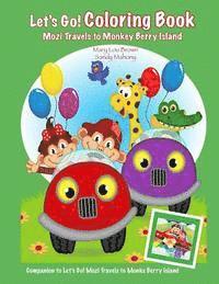 Let's Go! Coloring Book: Mozi Travels to Monkey Berry Island 1