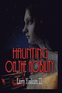 Haunting On The Nobility