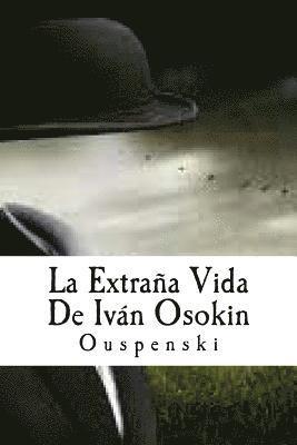 bokomslag La Extraña Vida De Iván Osokin