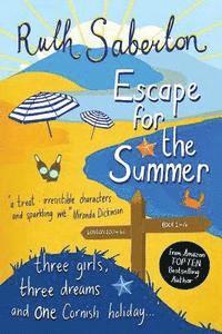 bokomslag Escape for the Summer