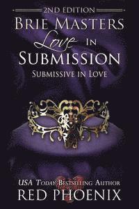 Red Phoenix - Brie Masters Love in Submission: 2nd Edition: Submissive in Love, Häftad. Tillgänglighet: Lägg i varukorg