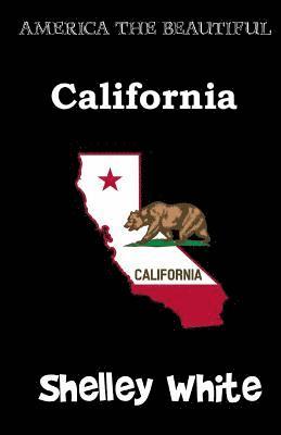 Shelley White - California (America The Beautiful), Häftad