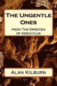 Alan Kilburn - The Ungentle Ones, Häftad