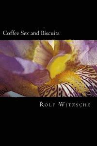 bokomslag Coffee Sex and Biscuits