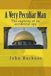 John Buckner - A Very Peculiar Man, Häftad
