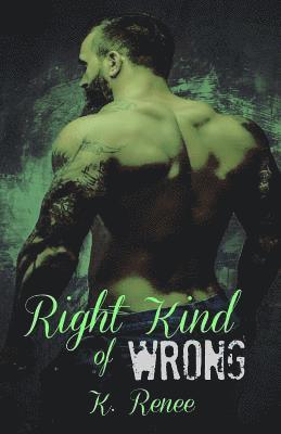 Right Kind of Wrong 1