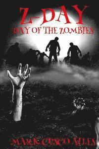bokomslag Z-Day: Day Of The Zombies