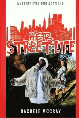 Dachele McCray - Her Street Life, Häftad