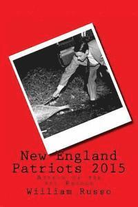 William Russo - New England Patriots 2015: Attack of the psi People, Häftad