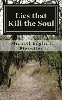 bokomslag Lies that Kill the Soul