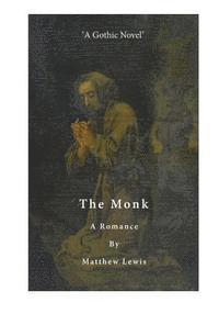 bokomslag The Monk: A Romance