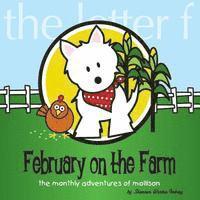 bokomslag February at the Farm: The Monthly Adventures of Mollison