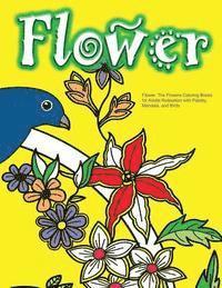 bokomslag Flower: The Flowers Coloring Books for Adults Relaxation with Paisley, Mandala, and Birds