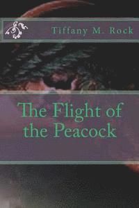 The Flight of the Peacock 1