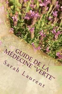 bokomslag Guide de la médecine 'verte': 'Si les plantes m'étaient contées'