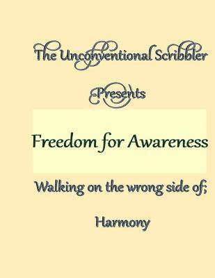 Freedom for Awareness and Creative Expression: Posters, Poems, and Ponderings 1