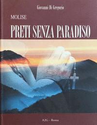 bokomslag Molise: Preti Senza Paradiso