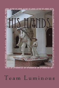 Team Luminous - His Hands: Go! Aim Guatemala Chapter VII, Häftad