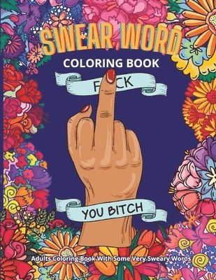 Swear Words Coloring Books - Swear Word Coloring Book, Häftad