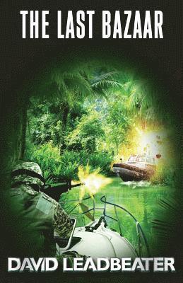 David Leadbeater - The Last Bazaar (Matt Drake 12), Häftad