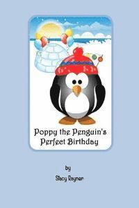 bokomslag Poppy the Penguin's Perfect Birthday