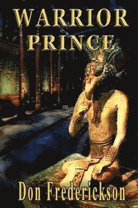 Donald W. Frederickson Jr - Warrior Prince, Häftad