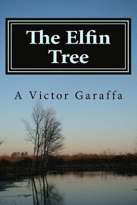 The Elfin Tree 1