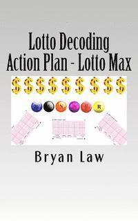 bokomslag Lotto Decoding: Action Plan - Lotto Max