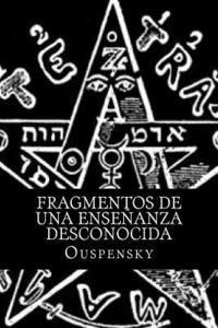 bokomslag Fragmentos de Una Enseñanza Desconocida