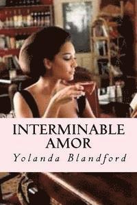 bokomslag Interminable Amor: Interminable Amor Serie