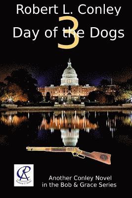 Robert L. Conley - Day of the Dogs 3, Häftad
